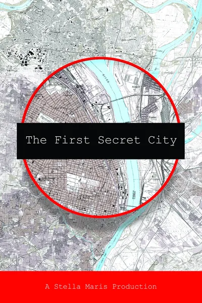 The First Secret City