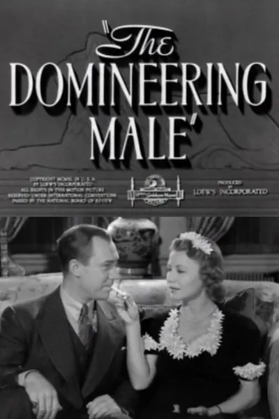 The Domineering Male