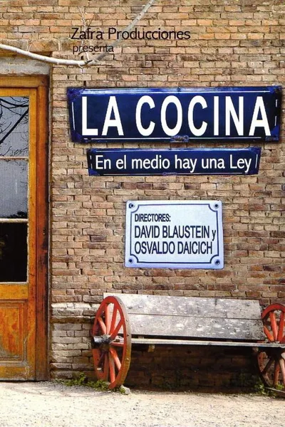 La Cocina (En el medio hay una ley)
