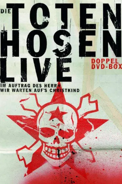 Die Toten Hosen - Im Auftrag des Herrn - Live