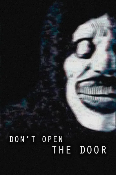 Don't Open the Door