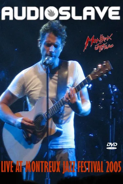 Audioslave: Live at Montreux Jazz Festival
