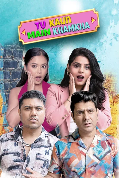 Tu Kaun Mein Khamkha