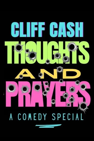 Cliff Cash: Thoughts And Prayers