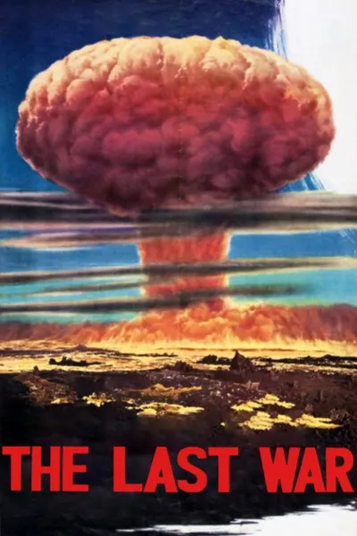 The Last War