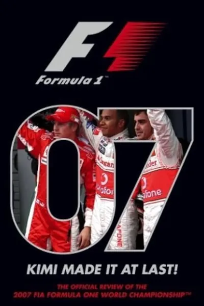 Kimi Made It At Last: The Official Review Of The 2007 FIA Formula One World Championship