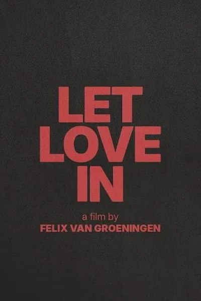 Let Love In