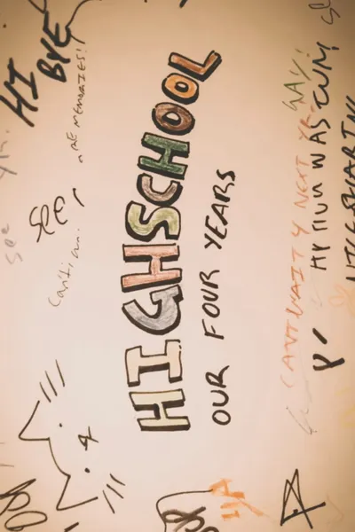 High School: Our Four Years