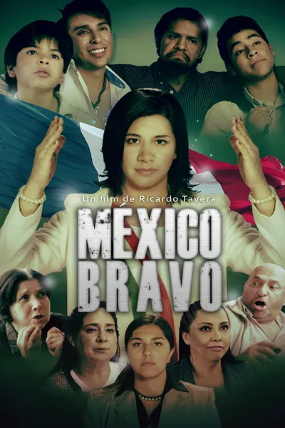 México Bravo - La Candidata
