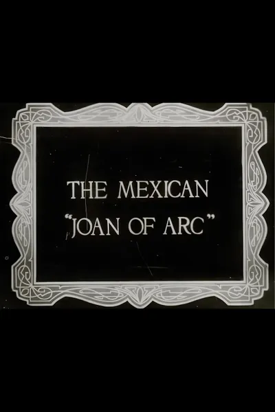 The Mexican Joan of Arc