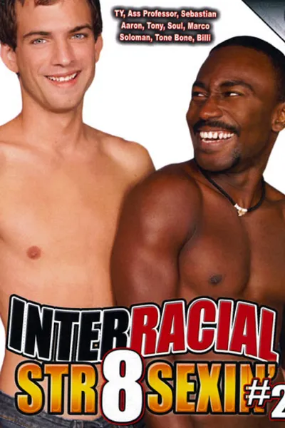 Interracial Str8 Sexin' 2
