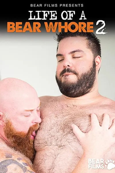 Life Of A Bear Whore 2