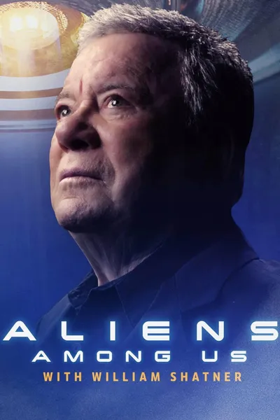 Aliens Among Us with William Shatner