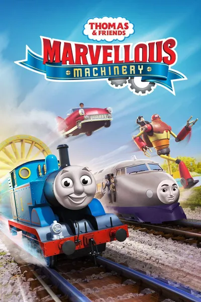 Thomas & Friends: Marvelous Machinery
