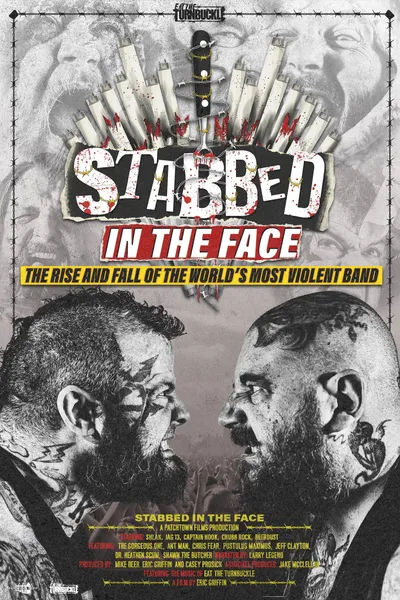 Stabbed in the Face: The Rise and Fall of the World's Most Violent Band