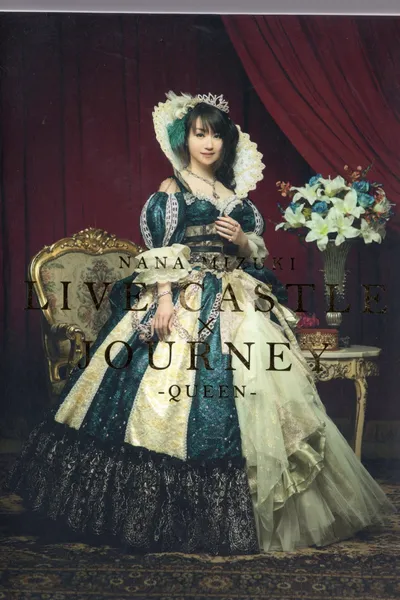 Nana Mizuki LIVE CASTLE 2011 -QUEEN'S NIGHT-