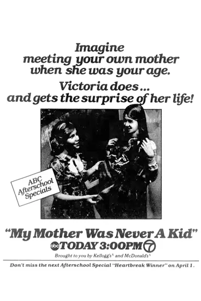 My Mother Was Never a Kid
