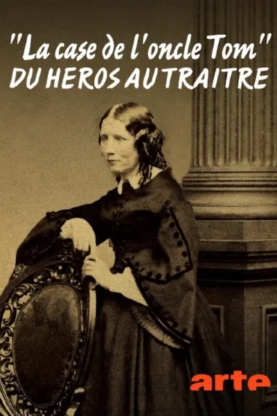 "La case de l'oncle Tom", du héros au traître