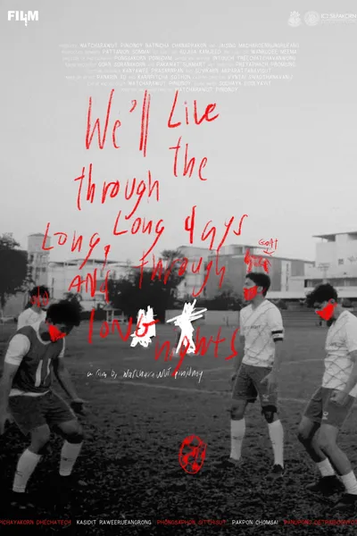 We'll Live Through the Long, Long Days and Through Long Nights.