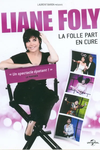 Liane Foly La folle part en cure