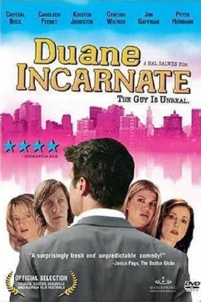 Duane Incarnate