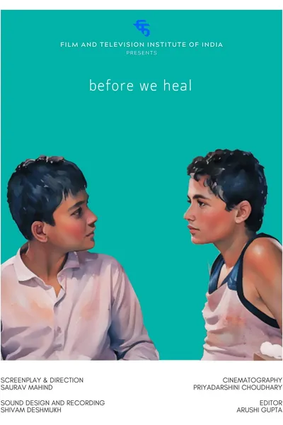 Before We Heal
