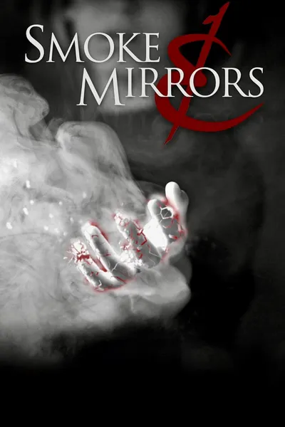 Smoke & Mirrors
