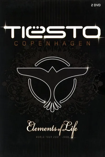 Tiësto: Copenhagen: Elements of Life World Tour