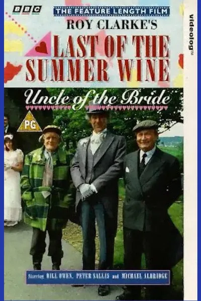 Last of the Summer Wine: Uncle of the Bride