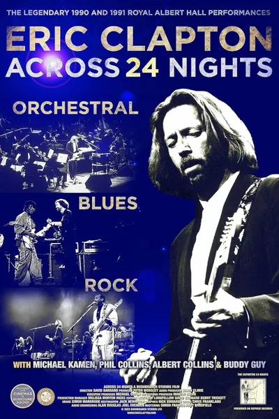 Eric Clapton: Across 24 Nights