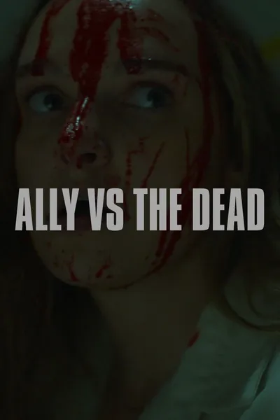 Ally vs the Dead