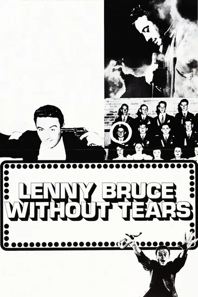 Lenny Bruce: Without Tears
