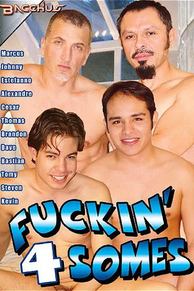 Fuckin' 4 Somes