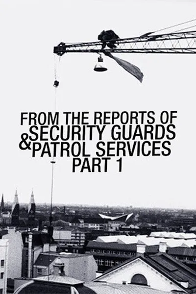 From the Reports of Security Guards & Patrol Services No.1