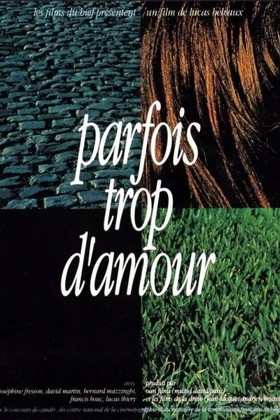 Parfois trop d'amour