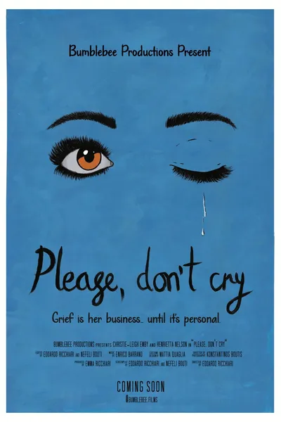 Please, Don’t Cry