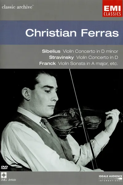 Christian Ferras (Sibelius, Stravinsky, Franck etc)