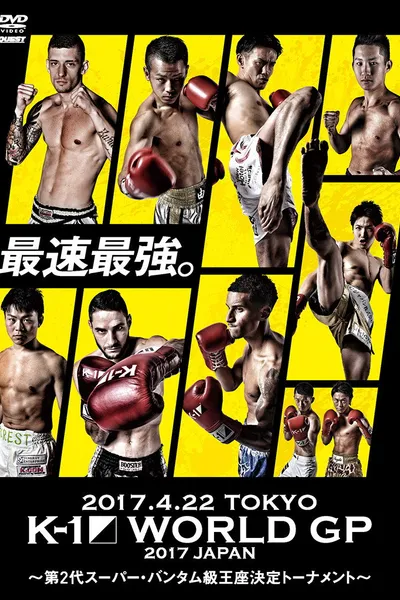 K-1 WORLD GP 2017: Super Bantamweight Championship Tournament
