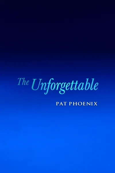 The Unforgettable Pat Phoenix