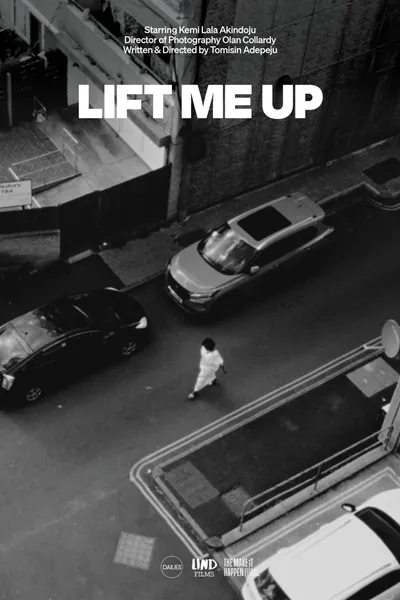 Lift me up