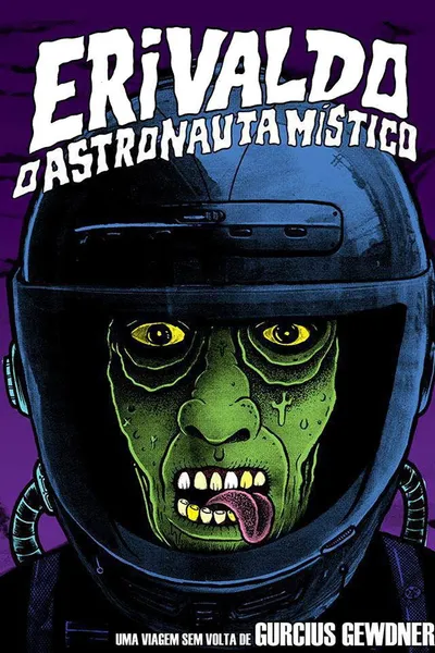 Erivaldo, o Astronauta Místico