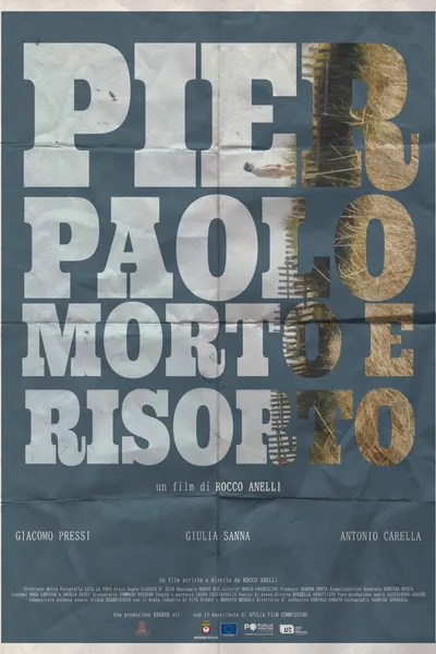 Pier Paolo morto e risorto