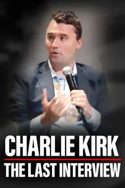 Charlie Kirk: The Last Interview