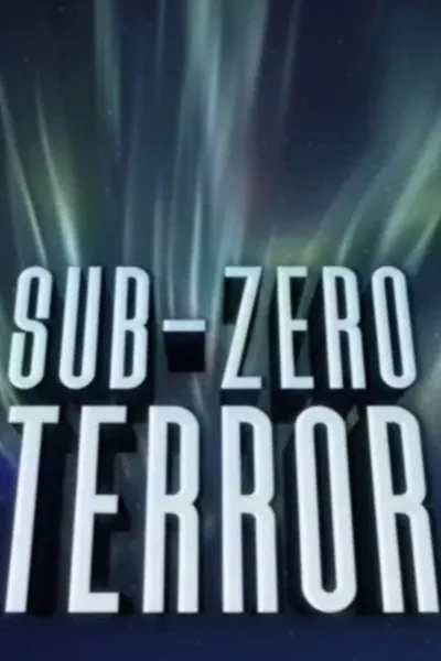 Sub-Zero Terror