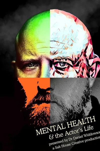 Mental Health & the Actor’s Life