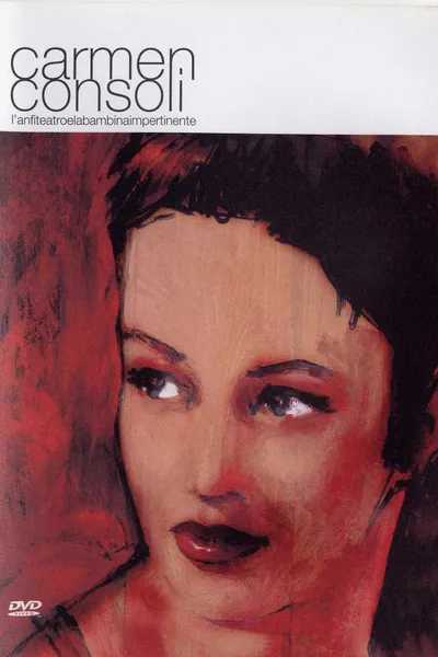 Carmen Consoli - L'anfiteatro e la bambina impertinente