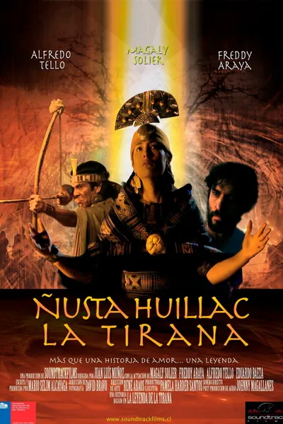 Ñusta Huillac, La Tirana