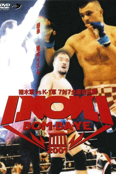 INOKI BOM-BA-YE 2001