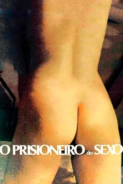 The Prisoner of Sex