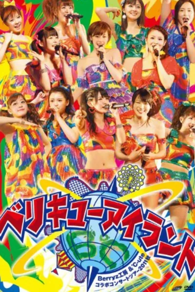 Berryz Kobo & ℃-ute Collaboration Concert Tour 2011 Aki: Berikyuu Island